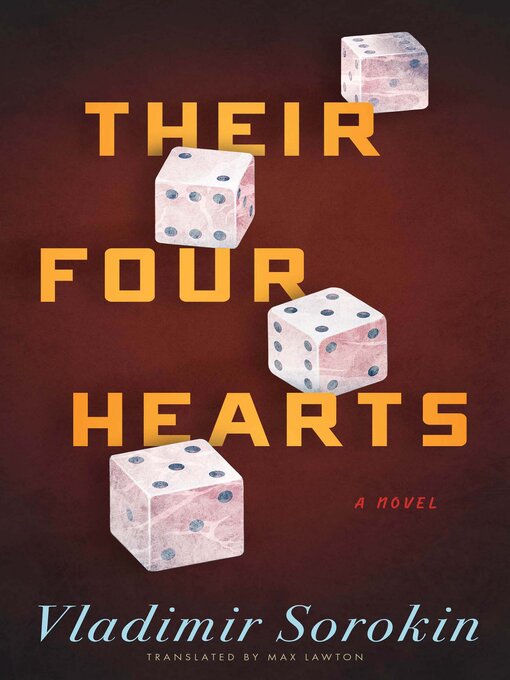 Title details for Their Four Hearts by Vladimir Sorokin - Available